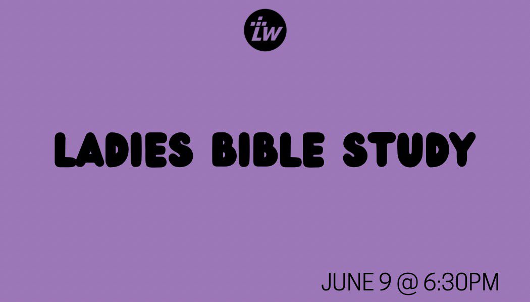 Ladies Bible Study 6.9.25