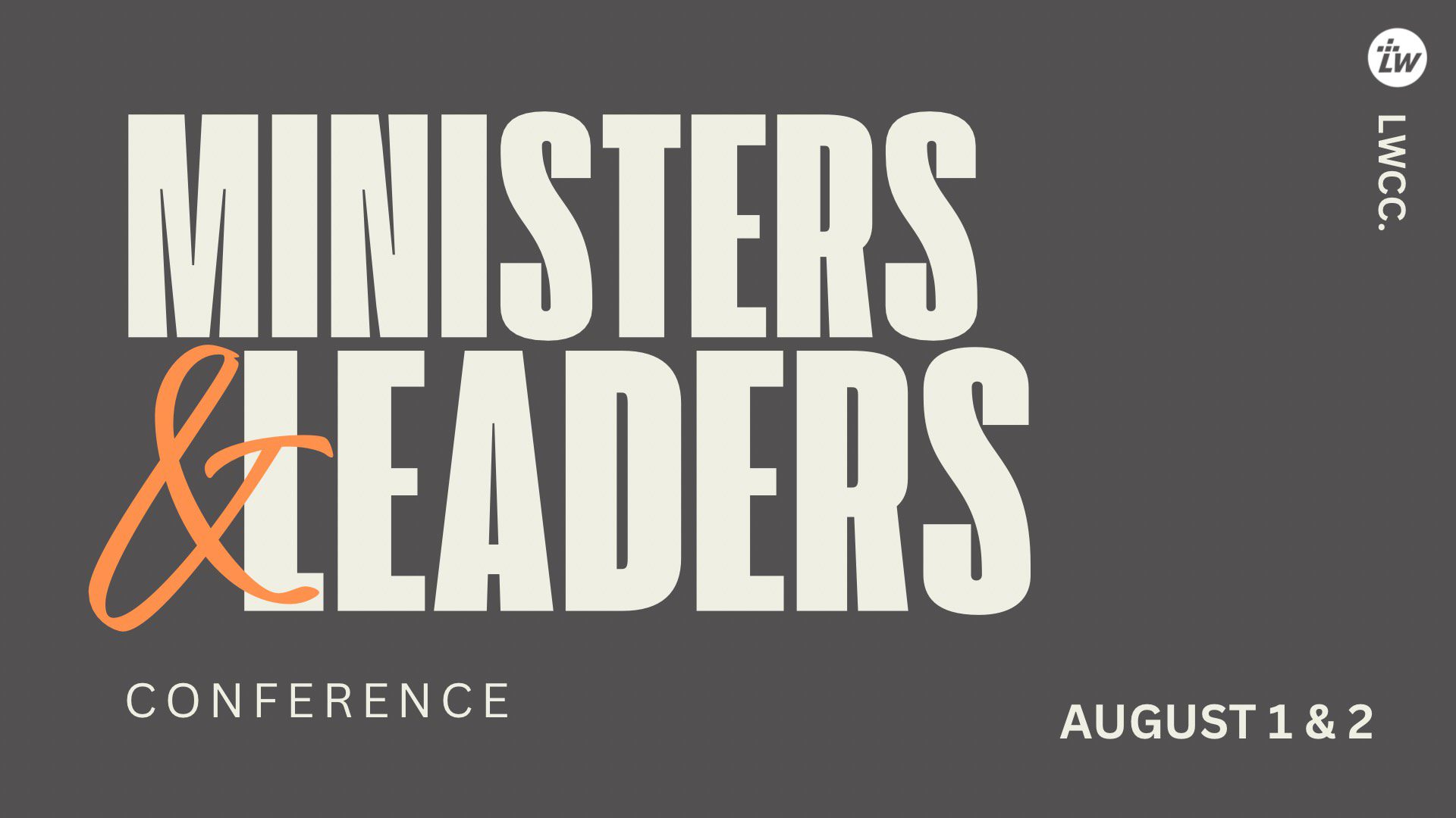 Ministers and Leaders Conference 8.1.25