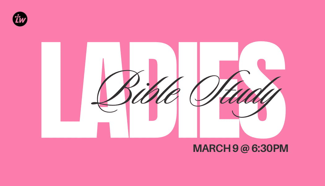Ladies Bible Study 3.9.26