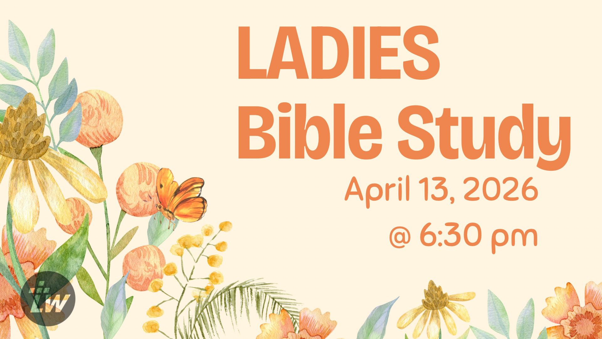 Ladies Bible Study 4.13.2026