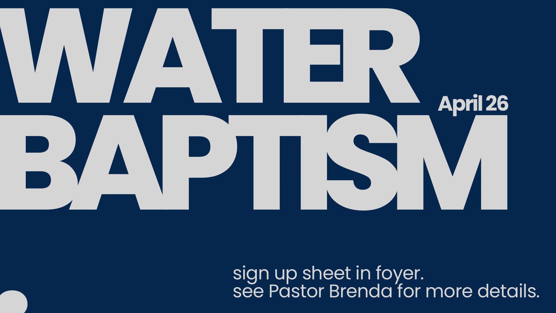 Water Baptism 4.26.26